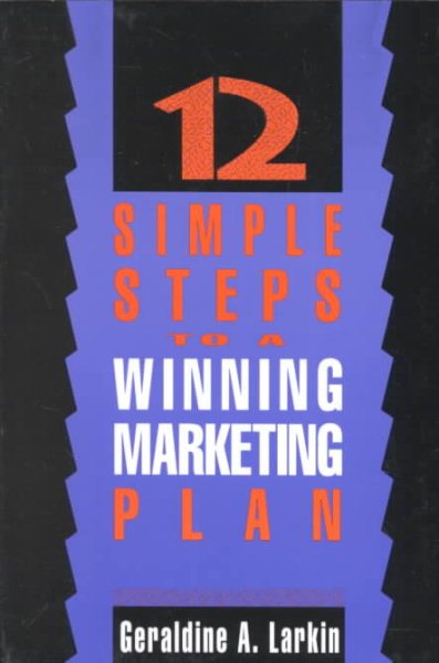 12 Simple Steps to a Winning Marketing Plan cover