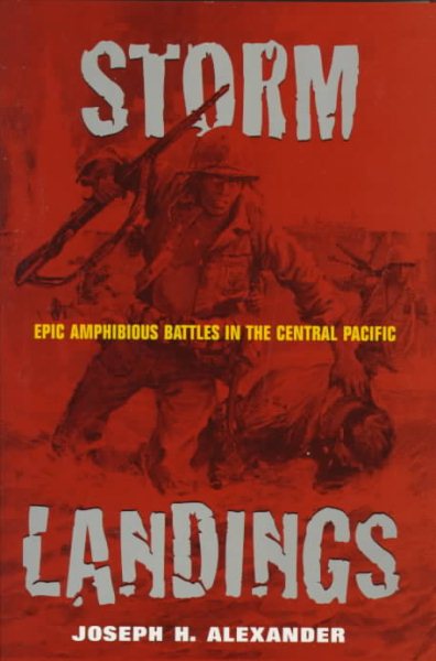 Storm Landings: Epic Amphibious Battles in the Central Pacific cover