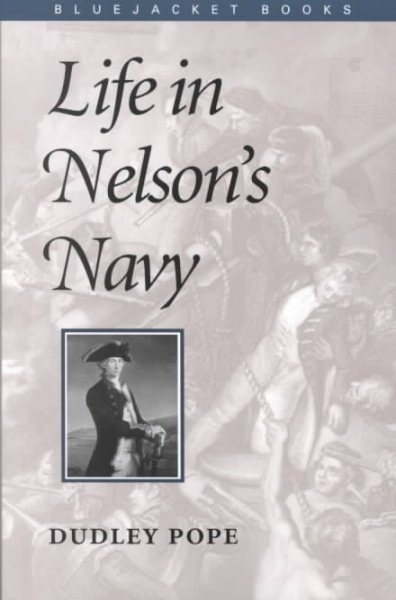 Life in Nelson's Navy (Bluejacket Books) cover
