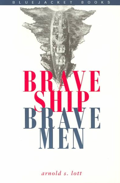 Brave Ship, Brave Men (Bluejacket Books) cover