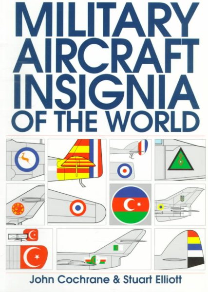 Military Aircraft Insignia of the World (The Putnam Aviation Series) cover