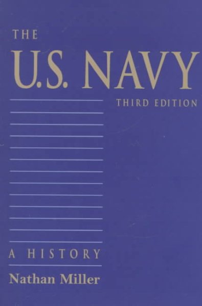 The U.S. Navy: A History, Third Edition cover