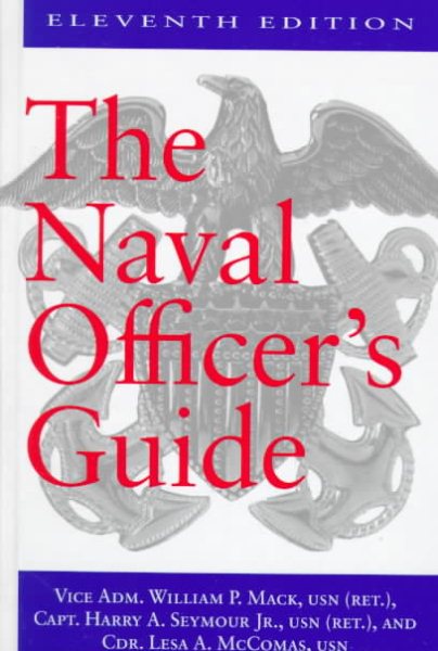 The Naval Officer's Guide Eleventh Edition