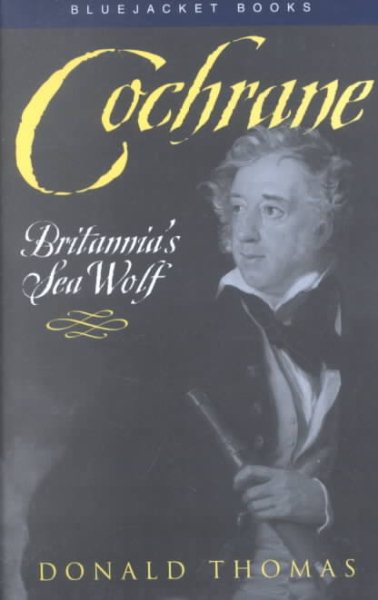 Cochrane: Britannia's Sea Wolf (Bluejacket Books) cover