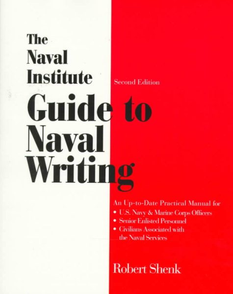The Naval Institute Guide to Naval Writing cover