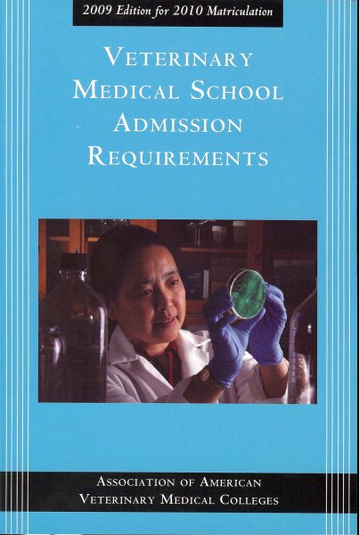 Veterinary Medical School Admission Requirements (Veterinary Medical School Admission Requirements in the United States and Canada) cover