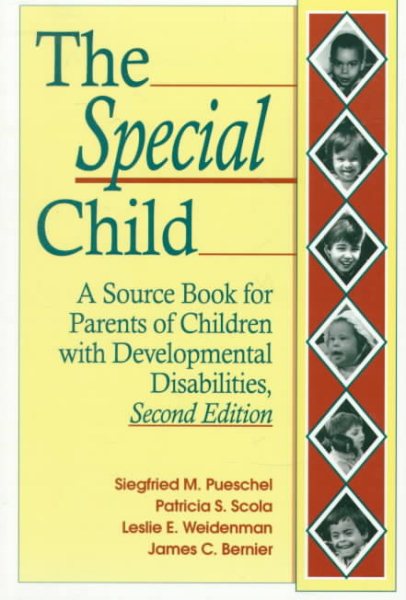 The Special Child : A Source Book for Parents of Children with Developmental Disabilities, Second Edition cover