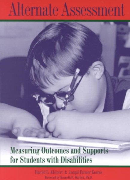 Alternate Assessment: Measuring Outcomes and Supports for Students With Disabilities cover