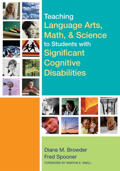 Teaching Language Arts, Math, and Science to Students with Significant Cognitive Disabilities cover