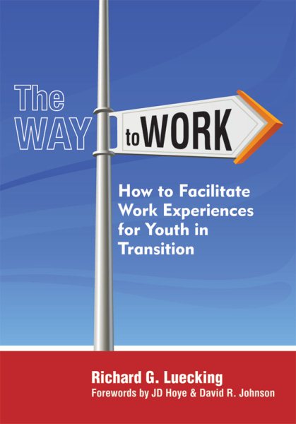 The Way to Work: How to Facilitate Work Experiences for Youth in Transition cover