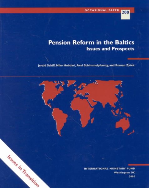 Pension Reform in the Baltics: Issues and Prospects (International Monetary Fund Occasional Paper)