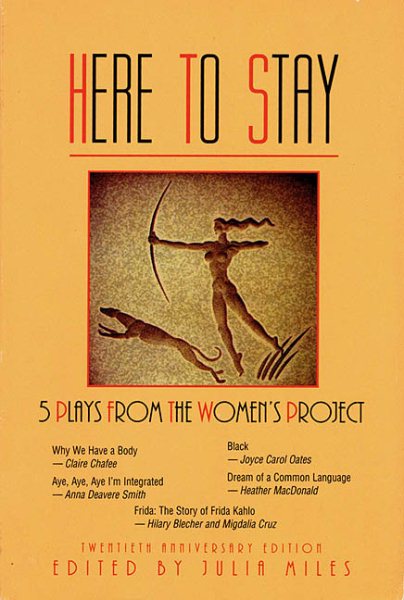 Here to Stay: Five Plays from the Women's Project cover