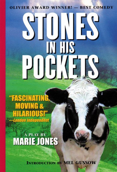 Stones in His Pockets: A Play by Marie Jones with an Introduction by Mel Gussow cover