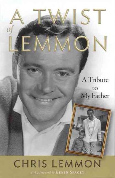 A Twist of Lemmon: A Tribute to My Father cover