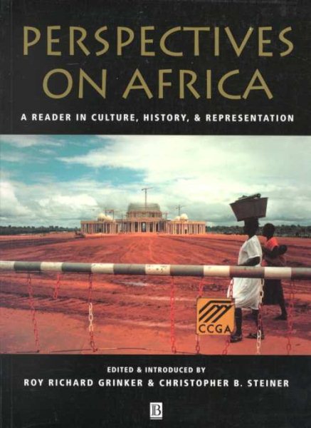 Perspectives on Africa: A Reader in Culture, History, and Representation (Global Perspectives) cover