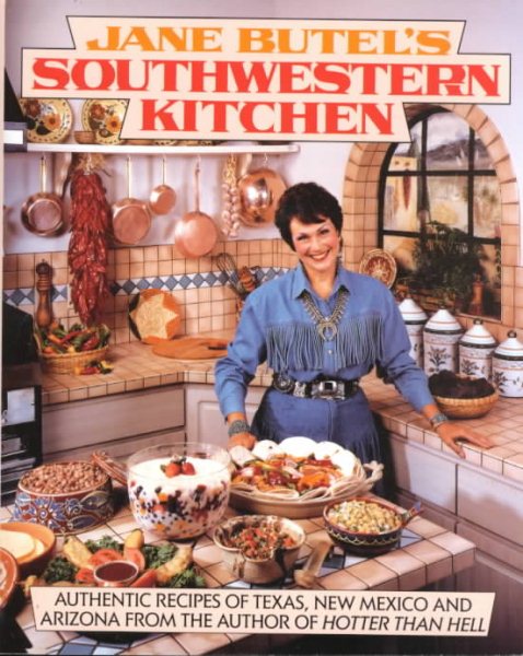Jane Butel's Southwestern Kitchen cover