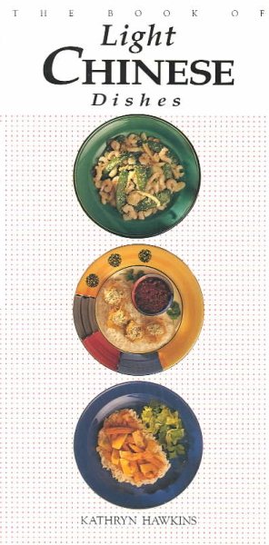 The Book of Light Chinese Dishes cover