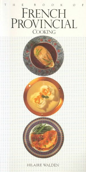 The Book of French Provincial Cooking cover