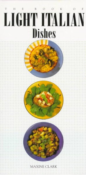 The Book of Light Italian Dishes cover