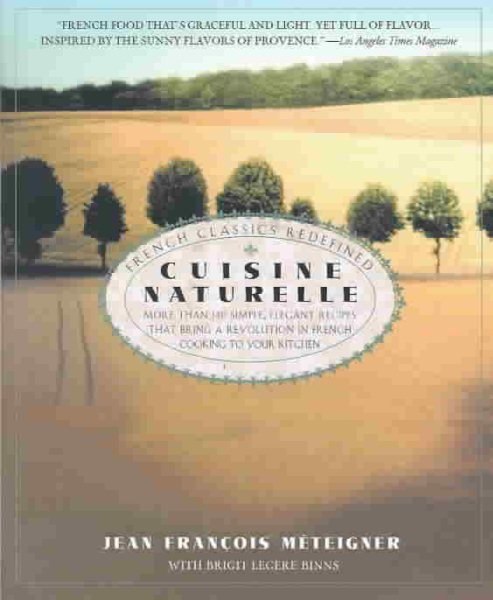 Cuisine Naturelle: French Cooking Redefined cover