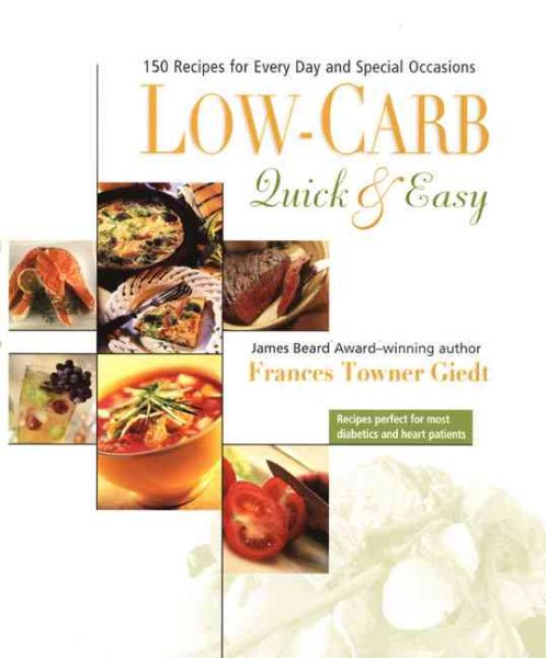 Low Carb, Quick and Easy