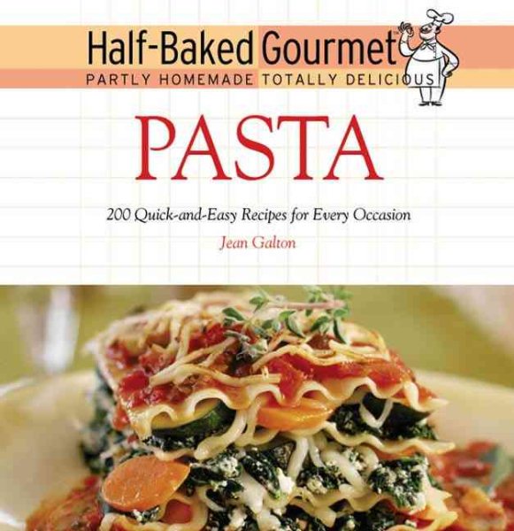 Half-Baked Gourmet: Pasta cover