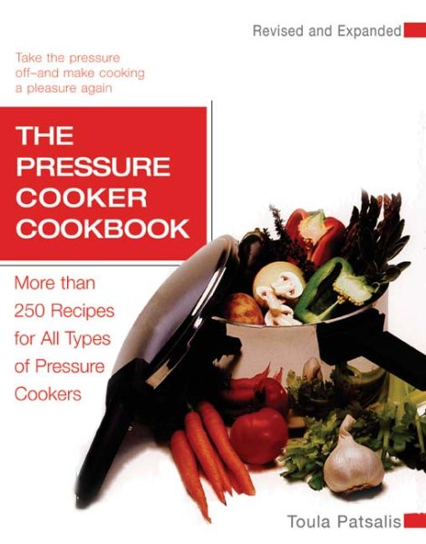 The Pressure Cooker Cookbook Revised cover