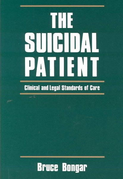 The Suicidal Patient: Clinical and Legal Standards of Care (Home Study Programs) cover