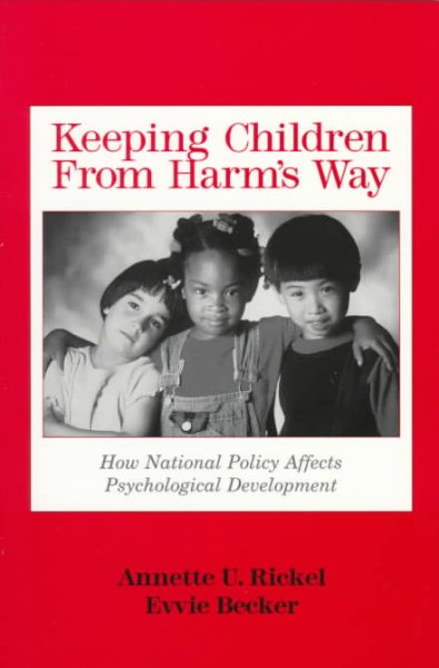 Keeping Children from Harm's Way: How National Policy Affects Psychological Development cover