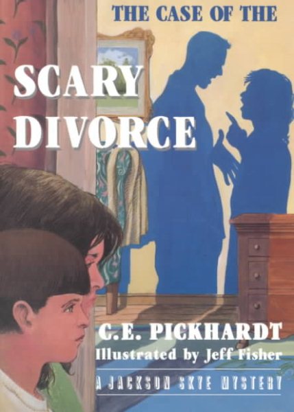 The Case of the Scary Divorce (Jackson Skye Mystery) cover