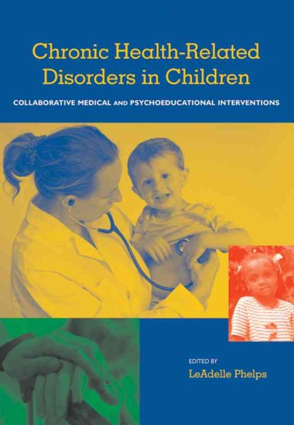 Health-Related Disorders in Children and Adolescents: A Guidebook for Understanding and Educating (Haworth School Psychology) cover
