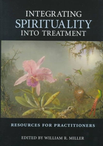 Integrating Spirituality into Treatment: Resources for Practitioners cover
