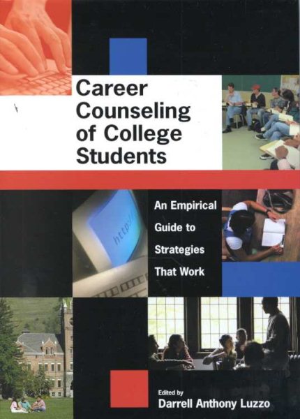 Career Counseling of College Students an Empirical Guide to Strategies That Work cover