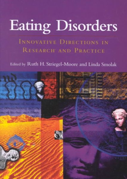 Eating Disorders: Innovative Directions in Research and Practice cover