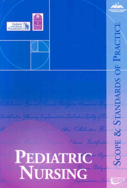 Pediatric Nursing: Scope and Standards of Practice cover