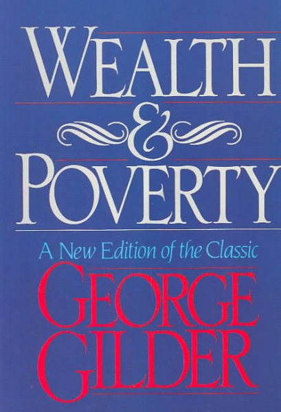 Wealth and Poverty (ICS Series in Self-Governance) cover