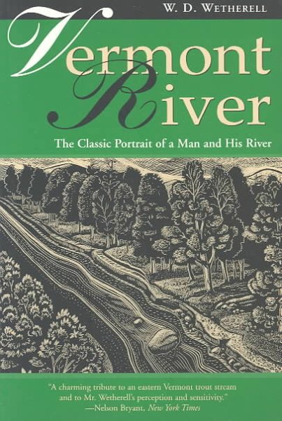 Vermont River: The Classic Portrait of a Man and His River cover