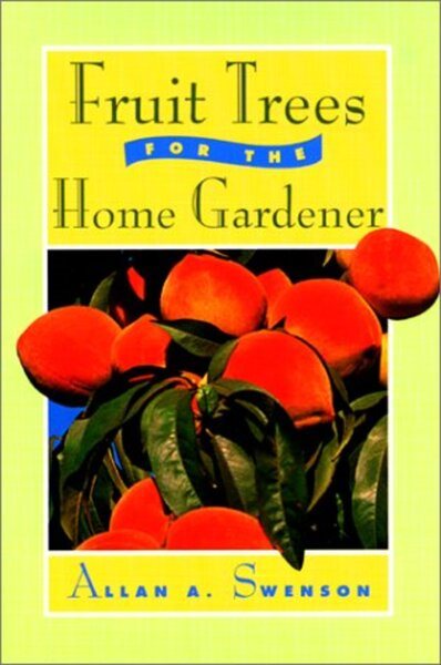 Fruit Trees for the Home Gardener cover