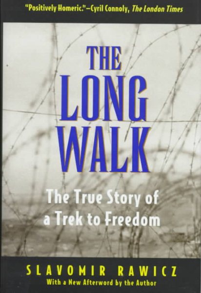 The Long Walk: The True Story of a Trek to Freedom cover