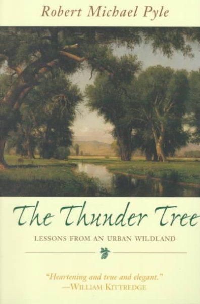 The Thunder Tree: Lessons from and Urban Wildland cover