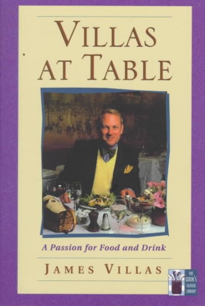 Villas at Table: A Passion for Food and Drink (The Cook's Classic Library) cover