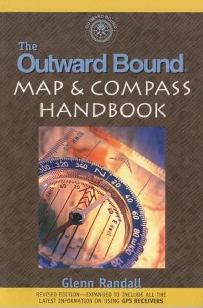 The Outward Bound Map & Compass Handbook