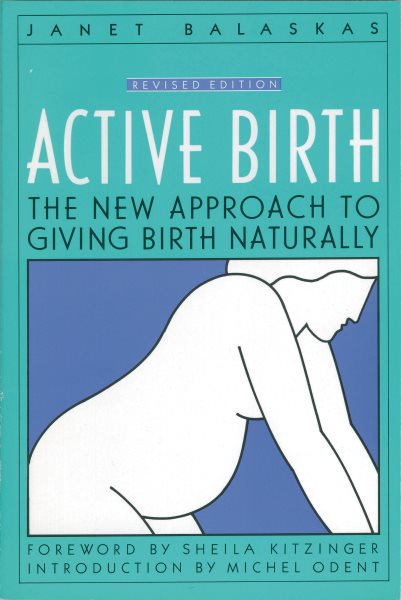 Active Birth: The New Approach to Giving Birth Naturally (Non) cover