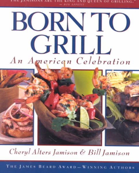 Born to Grill: An American Celebration cover