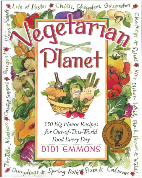 The Vegetarian Planet: 350 Big-Flavor Recipes for Out-Of-This-World Food Every Day cover