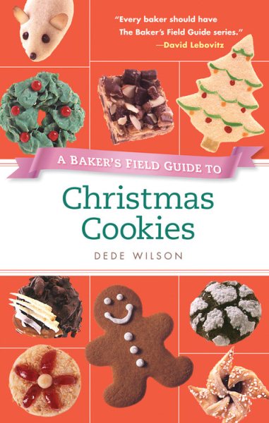 A Baker's Field Guide to Christmas Cookies cover