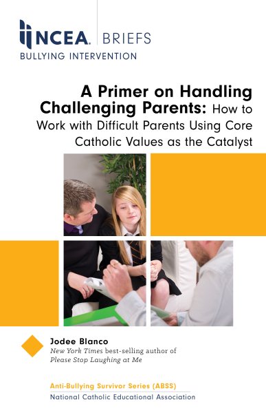 NCEA Briefs: A Primer on Handling Challenging Parents cover