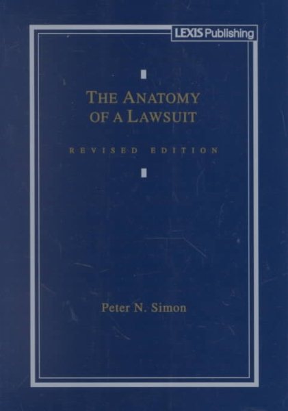 The Anatomy of a Lawsuit (Contemporary legal education series)