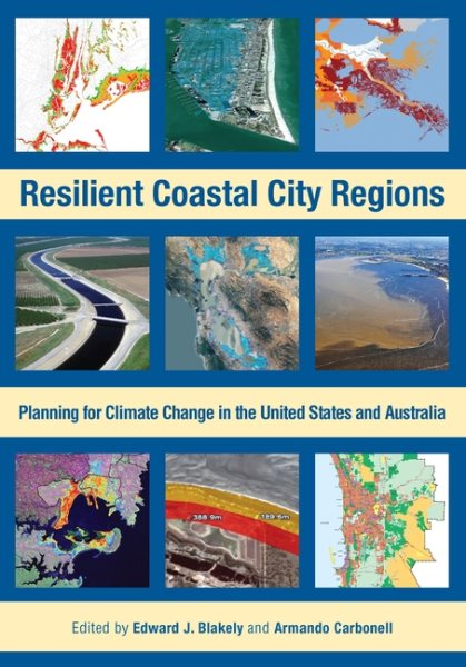 Resilient Coastal City Regions: Planning for Climate Change in the United States and Australia cover
