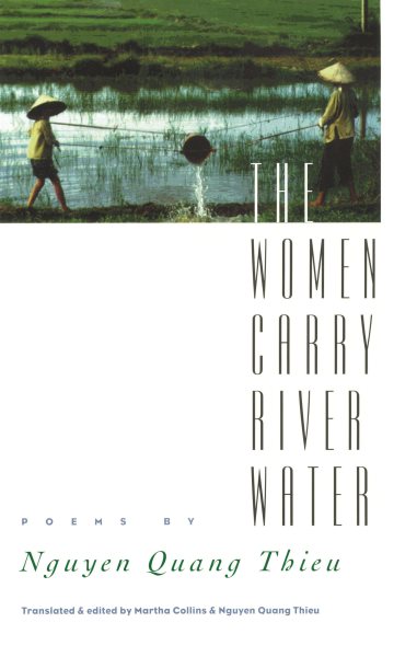 The Women Carry River Water: Poems (Vietnamese Literature) cover